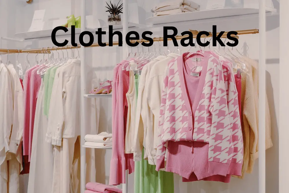 Clothes Racks